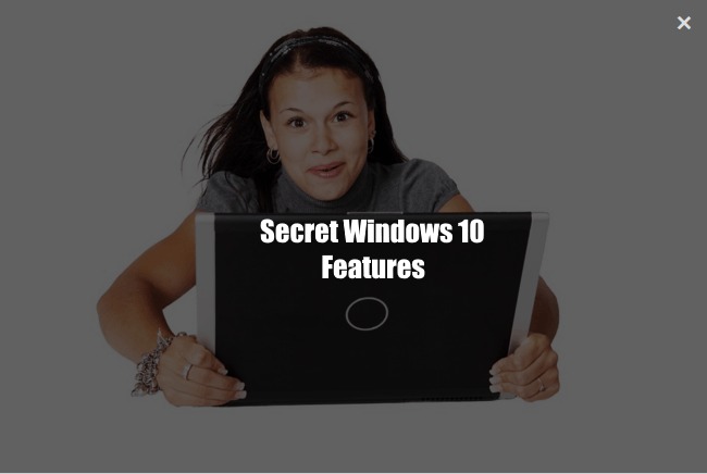 13 Secret Features of Windows 10 you don't know yet