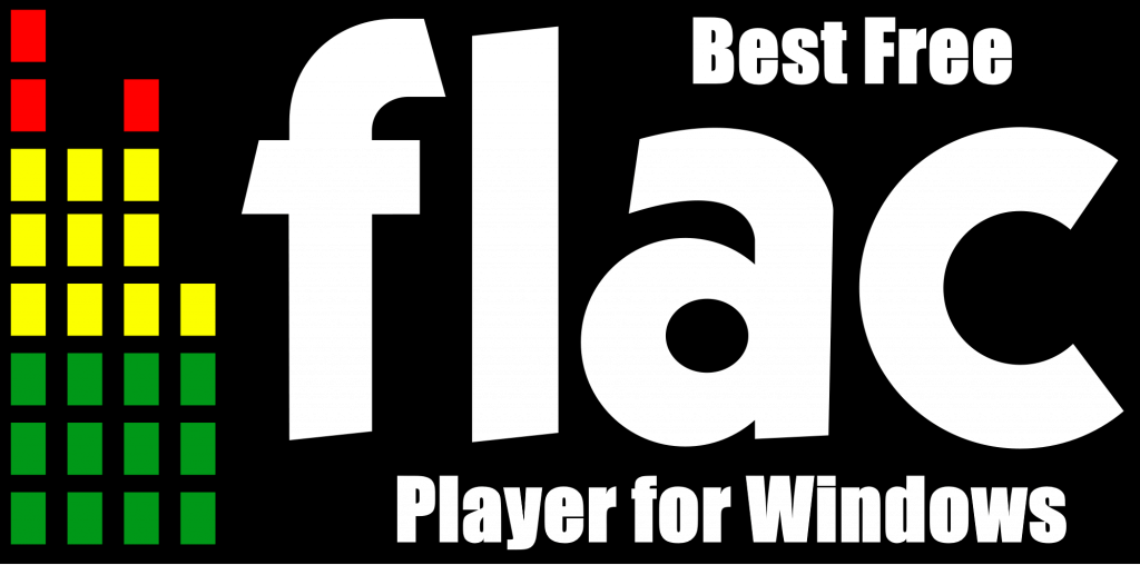 best flac player for windows 10