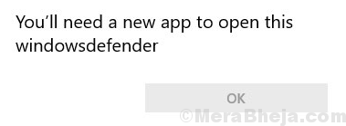 You Need New App Open Windows Defender