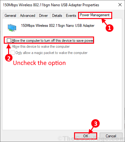 Uncheck Allow Power Management