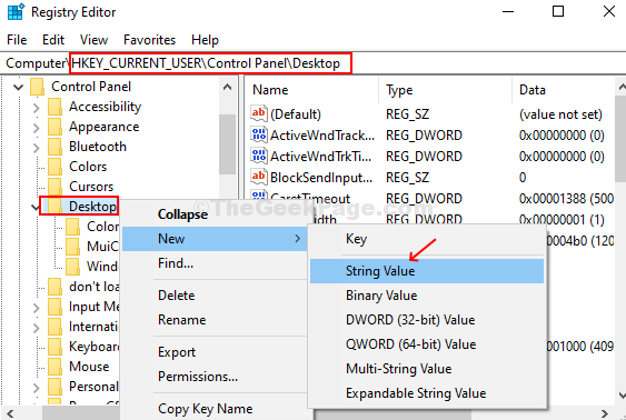 Navigate To The Path, Right Click On Desktop, Click On New, Then String Value