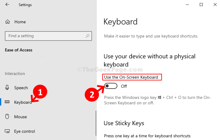 Ease Of Access Keyboard Use The On Screen Keyboard Turn Off