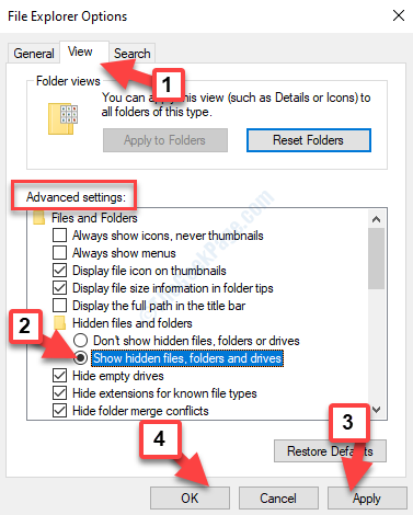 File Explorer Options View Advanced Settings Hidden Files And Folders Show Hidden Files, Folders And Drives Apply Ok