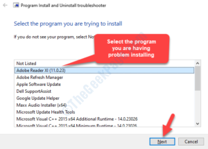 Select the program you are having problem installing Next