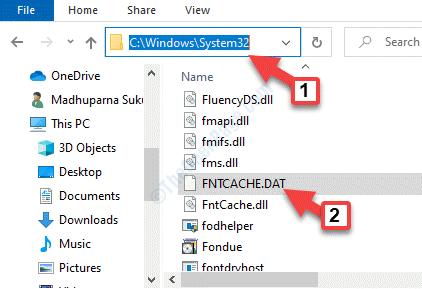 File Explorer C Drive System32 Fntcache.dat Delete