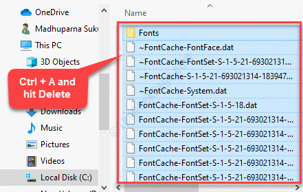 Fontcache Folder Ctrl + A Delete