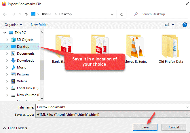 Export Bookmarks File Save It In A Location Of Your Choice Add File Name Save