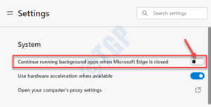 Settings System Continue Running Background Apps When Microsoft Edge Is Closed Turn Off