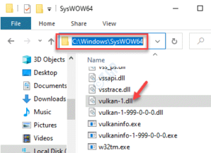 File Explorer Navigate To Syswow64 Paste Vulkan 1.dl File