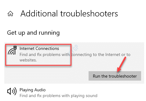 Additional Troubleshooters Get Up And Running Internet Connections Run The Troubleshooter