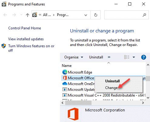 Programs And Features Uninstall Or Change A Program Micrsoft Office 365 Right Click Change