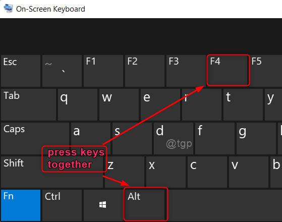 Press Alt F4 Together Win11