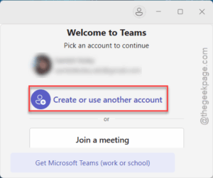 create or use another account